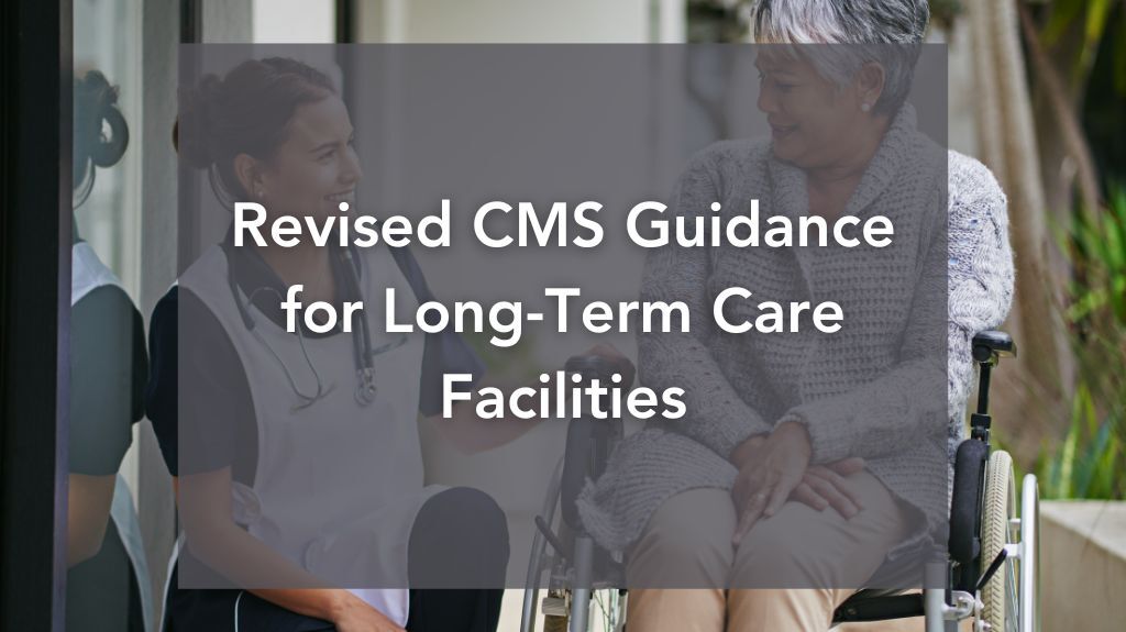 Goodman Allen Donnelly Revised CMS Guidance